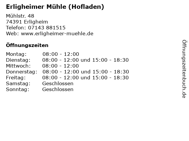 Erligheimer Mühle (Hofladen) in Erligheim: Adresse und Öffnungszeiten