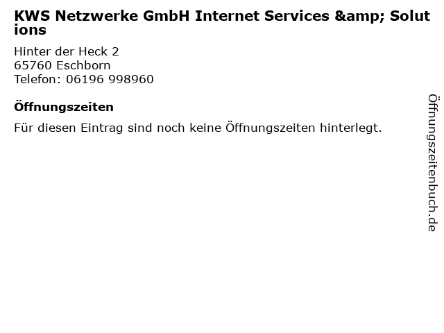 KWS Netzwerke GmbH Internet Services & Solutions in Eschborn: Adresse und Öffnungszeiten