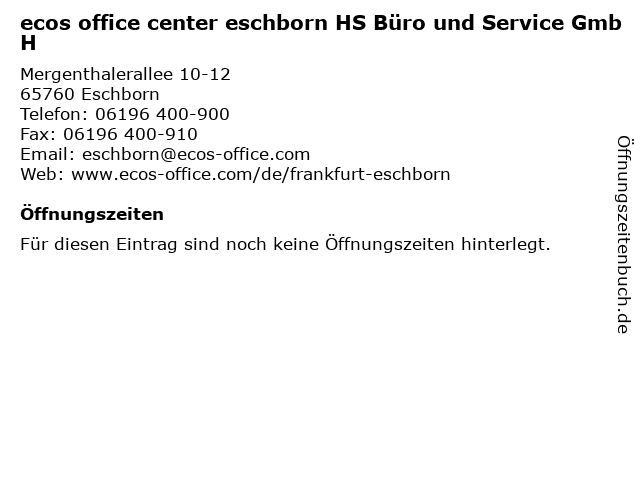 ecos office center eschborn HS Büro und Service GmbH in Eschborn: Adresse und Öffnungszeiten