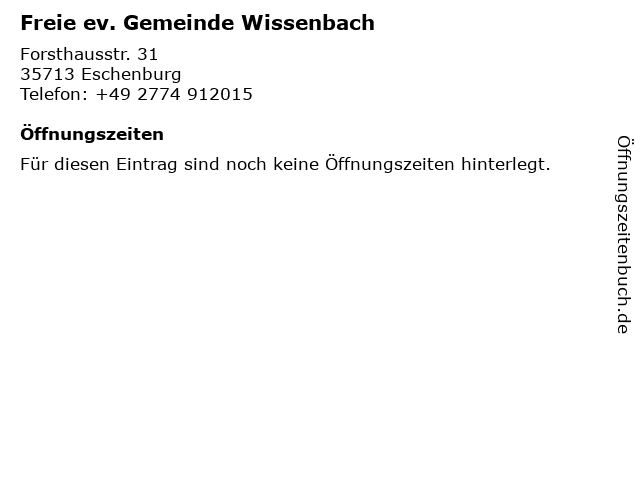Freie ev. Gemeinde Wissenbach in Eschenburg: Adresse und Öffnungszeiten