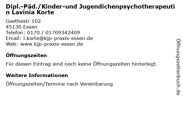 Dipl.-Päd./Kinder-und Jugendichenpsychotherapeutin Lavinia Korte in Essen: Adresse und Öffnungszeiten