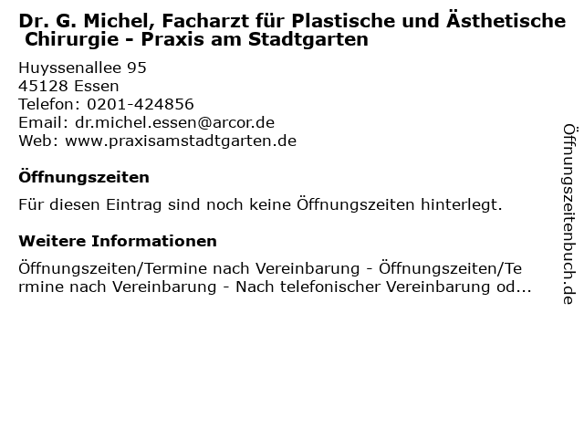 Dr. G. Michel, Facharzt für Plastische und Ästhetische Chirurgie - Praxis am Stadtgarten in Essen: Adresse und Öffnungszeiten