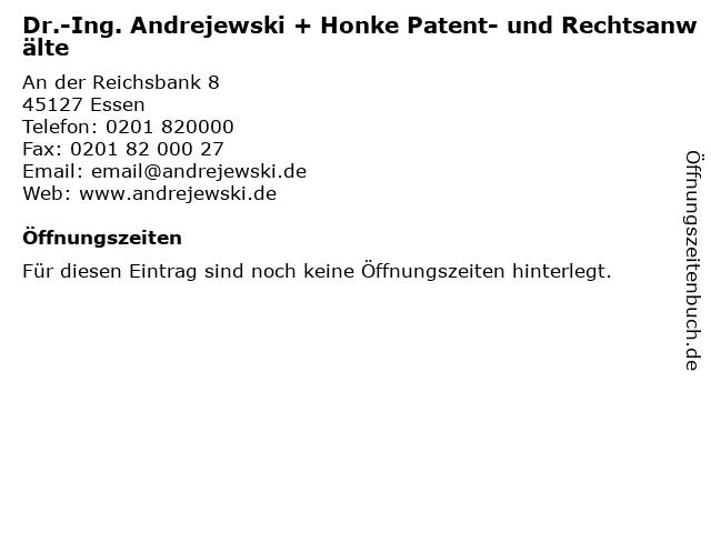 Dr.-Ing. Andrejewski + Honke Patent- und Rechtsanwälte in Essen: Adresse und Öffnungszeiten