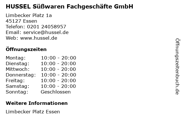 HUSSEL Süßwaren Fachgeschäfte GmbH in Essen: Adresse und Öffnungszeiten