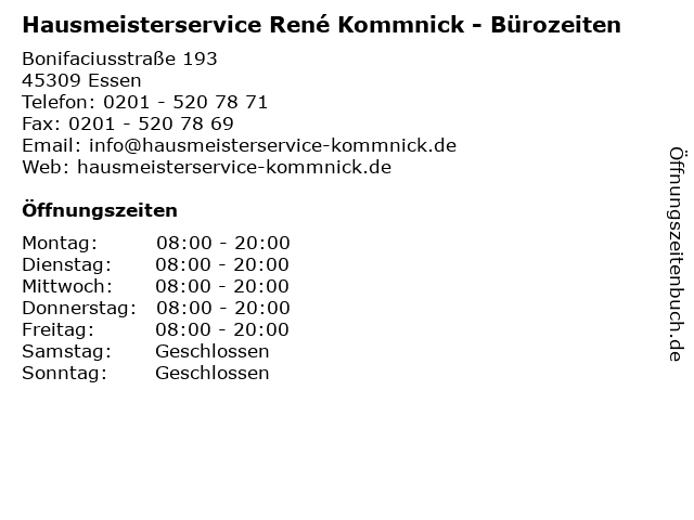 Hausmeisterservice René Kommnick - Bürozeiten in Essen: Adresse und Öffnungszeiten