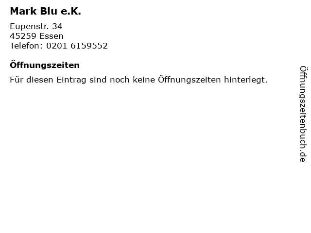 Mark Blu e.K. in Essen: Adresse und Öffnungszeiten