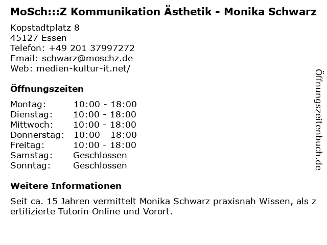 MoSch:::Z Kommunikation Ästhetik - Monika Schwarz in Essen: Adresse und Öffnungszeiten