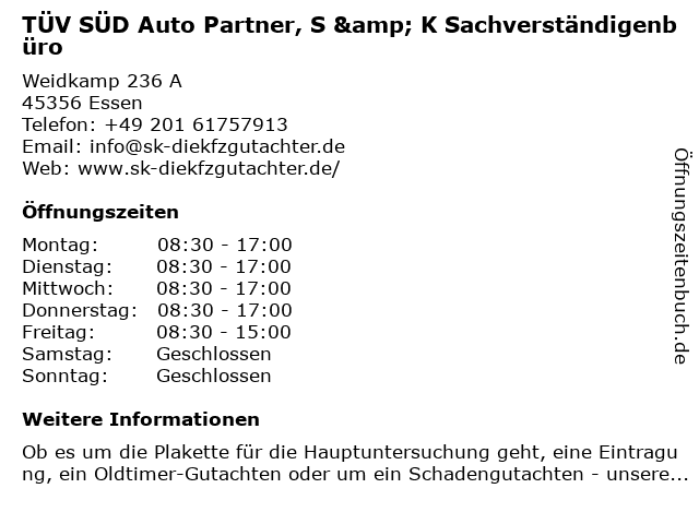 TÜV SÜD Auto Partner, S & K Sachverständigenbüro in Essen: Adresse und Öffnungszeiten