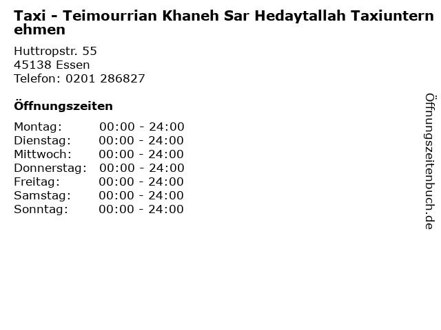 Taxi - Teimourrian Khaneh Sar Hedaytallah Taxiunternehmen in Essen: Adresse und Öffnungszeiten
