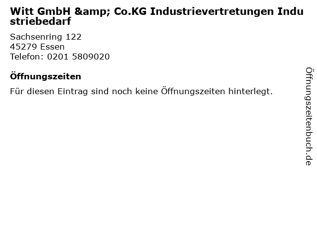 Witt GmbH & Co.KG Industrievertretungen Industriebedarf in Essen: Adresse und Öffnungszeiten
