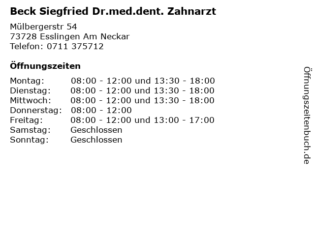 Beck Siegfried Dr.med.dent. Zahnarzt in Esslingen Am Neckar: Adresse und Öffnungszeiten