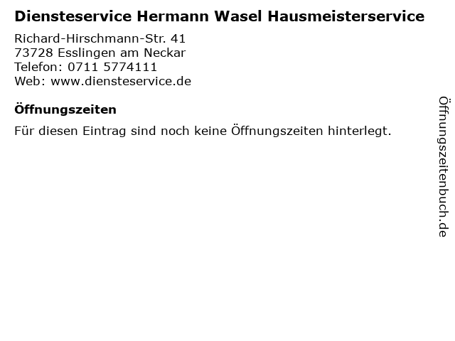 Diensteservice Hermann Wasel Hausmeisterservice in Esslingen am Neckar: Adresse und Öffnungszeiten