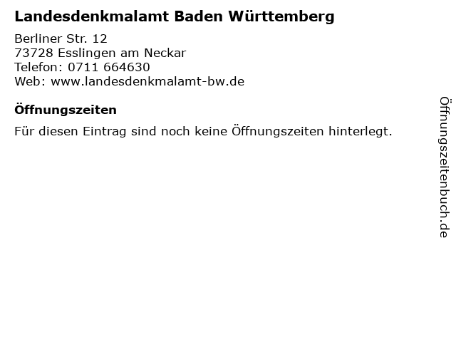 Landesdenkmalamt Baden Württemberg in Esslingen am Neckar: Adresse und Öffnungszeiten