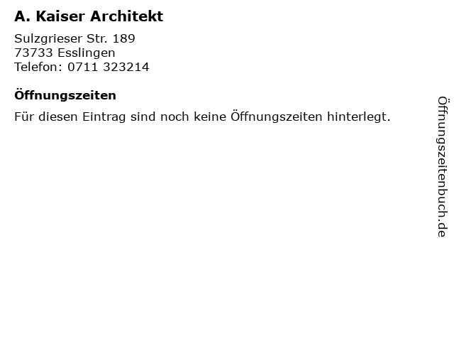 A. Kaiser Architekt in Esslingen: Adresse und Öffnungszeiten