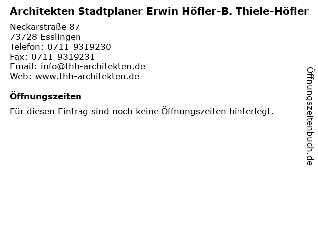 Architekten Stadtplaner Erwin Höfler-B. Thiele-Höfler in Esslingen: Adresse und Öffnungszeiten
