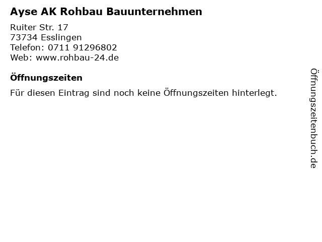 Ayse AK Rohbau Bauunternehmen in Esslingen: Adresse und Öffnungszeiten