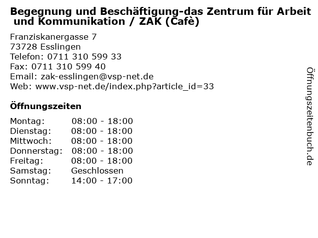 Begegnung und Beschäftigung-das Zentrum für Arbeit und Kommunikation / ZAK (Cafè) in Esslingen: Adresse und Öffnungszeiten
