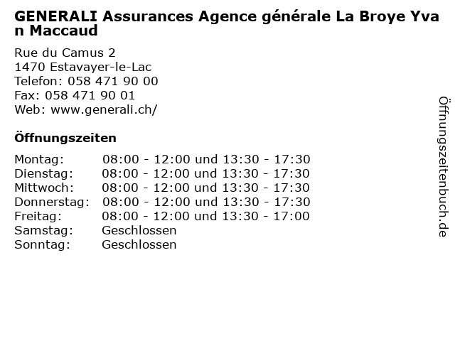GENERALI Assurances Agence générale La Broye Yvan Maccaud in Estavayer-le-Lac: Adresse und Öffnungszeiten