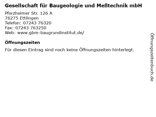 Gesellschaft für Baugeologie und Meßtechnik mbH in Ettlingen: Adresse und Öffnungszeiten