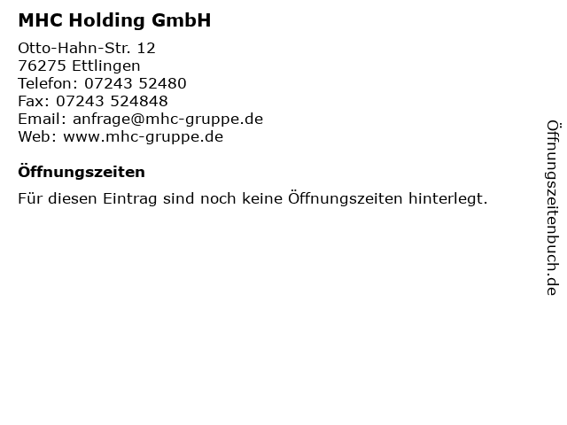 MHC Holding GmbH in Ettlingen: Adresse und Öffnungszeiten