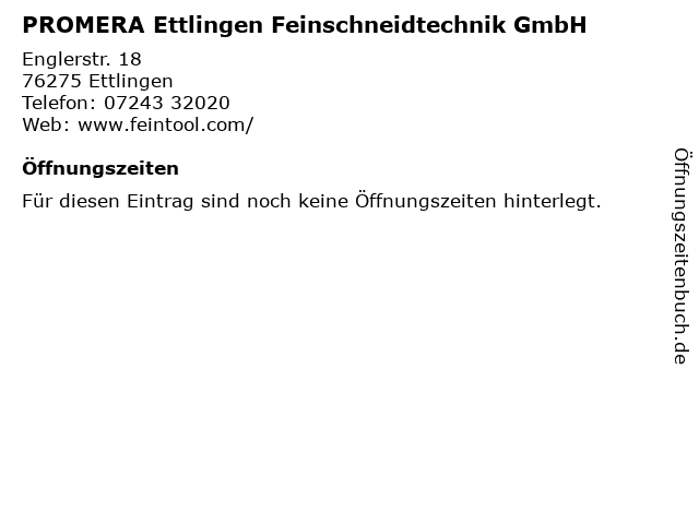 PROMERA Ettlingen Feinschneidtechnik GmbH in Ettlingen: Adresse und Öffnungszeiten