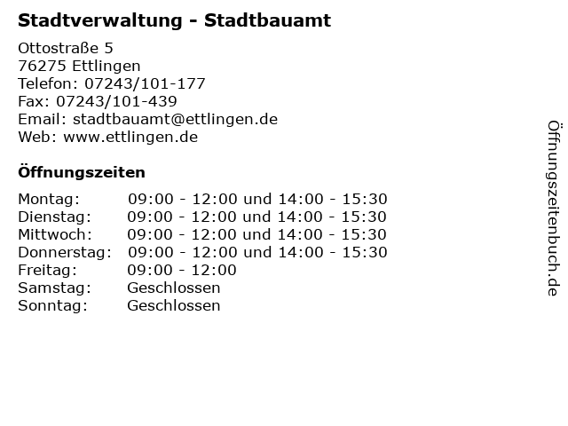 Stadtverwaltung - Stadtbauamt in Ettlingen: Adresse und Öffnungszeiten