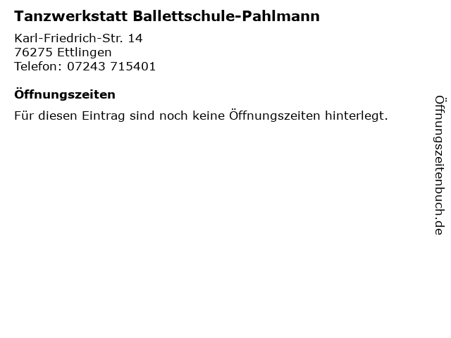 Tanzwerkstatt Ballettschule-Pahlmann in Ettlingen: Adresse und Öffnungszeiten