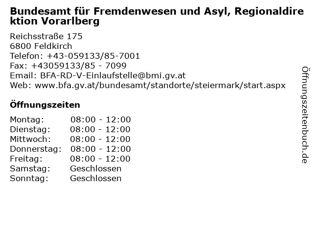 Bundesamt für Fremdenwesen und Asyl, Regionaldirektion Vorarlberg in Feldkirch: Adresse und Öffnungszeiten