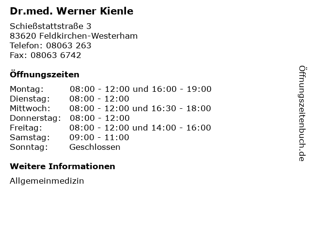 Dr.med. Werner Kienle in Feldkirchen-Westerham: Adresse und Öffnungszeiten