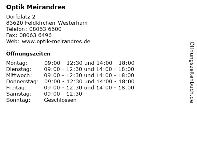 Optik Meirandres in Feldkirchen-Westerham: Adresse und Öffnungszeiten