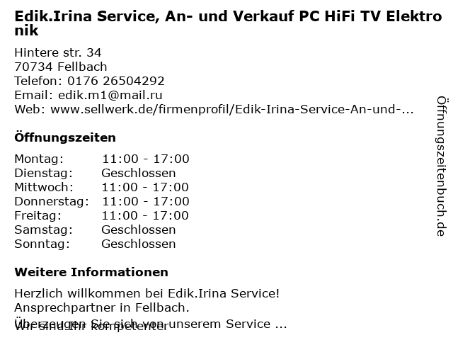 Edik.Irina Service, An- und Verkauf PC HiFi TV Elektronik in Fellbach: Adresse und Öffnungszeiten