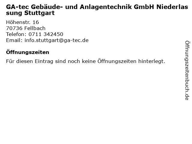 GA-tec Gebäude- und Anlagentechnik GmbH Niederlassung Stuttgart in Fellbach: Adresse und Öffnungszeiten