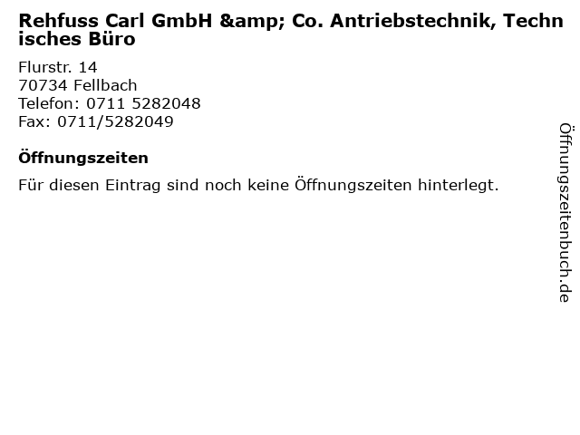 Rehfuss Carl GmbH & Co. Antriebstechnik, Technisches Büro in Fellbach: Adresse und Öffnungszeiten