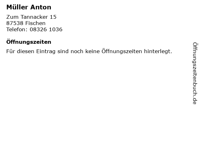Müller Anton in Fischen: Adresse und Öffnungszeiten