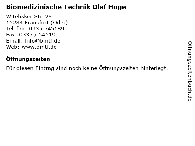 Biomedizinische Technik Olaf Hoge in Frankfurt (Oder): Adresse und Öffnungszeiten