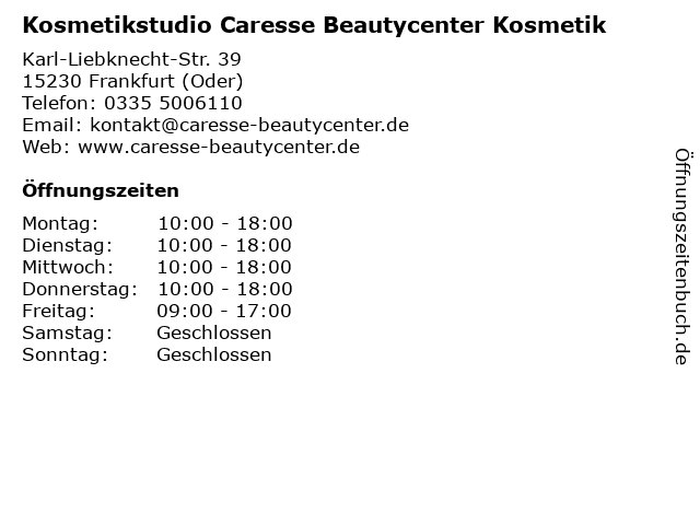 Kosmetikstudio Caresse Beautycenter Kosmetik in Frankfurt (Oder): Adresse und Öffnungszeiten