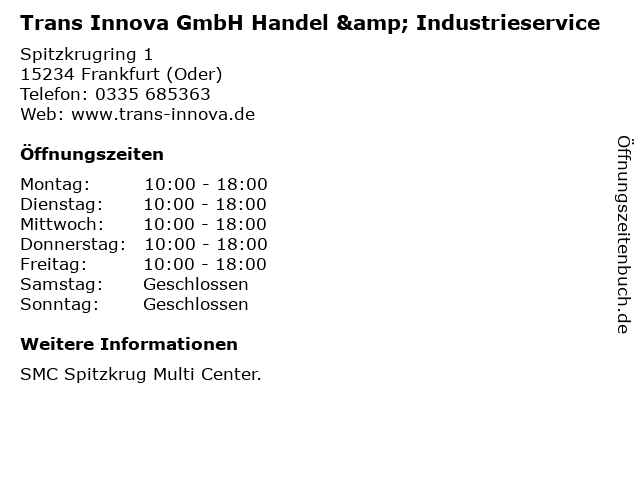Trans Innova GmbH Handel & Industrieservice in Frankfurt (Oder): Adresse und Öffnungszeiten