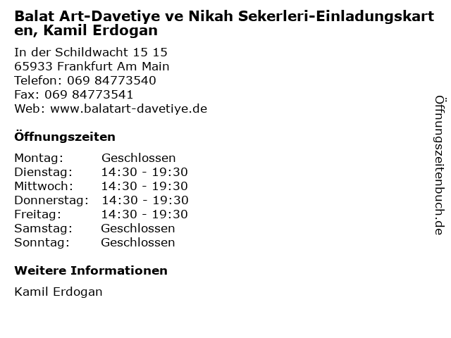 Balat Art-Davetiye ve Nikah Sekerleri-Einladungskarten, Kamil Erdogan in Frankfurt Am Main: Adresse und Öffnungszeiten