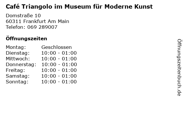 Café Triangolo im Museum für Moderne Kunst in Frankfurt Am Main: Adresse und Öffnungszeiten