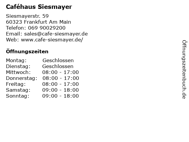 Caféhaus Siesmayer in Frankfurt Am Main: Adresse und Öffnungszeiten