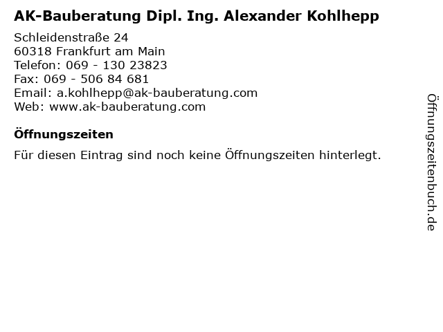 AK-Bauberatung Dipl. Ing. Alexander Kohlhepp in Frankfurt am Main: Adresse und Öffnungszeiten