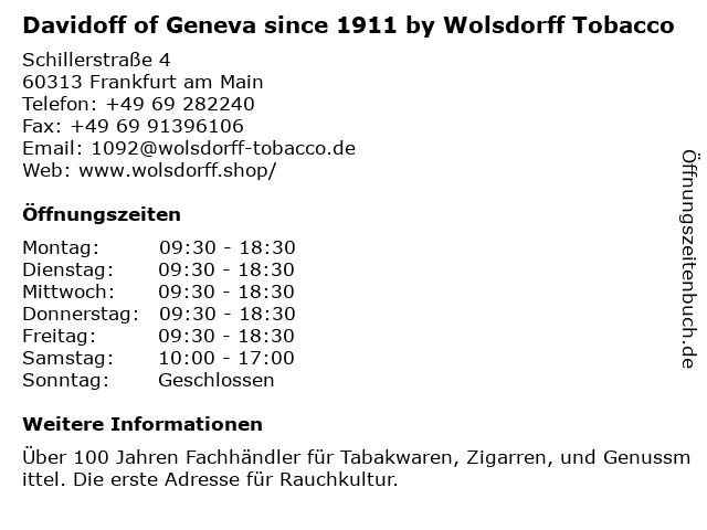 Davidoff of Geneva since 1911 by Wolsdorff Tobacco in Frankfurt am Main: Adresse und Öffnungszeiten