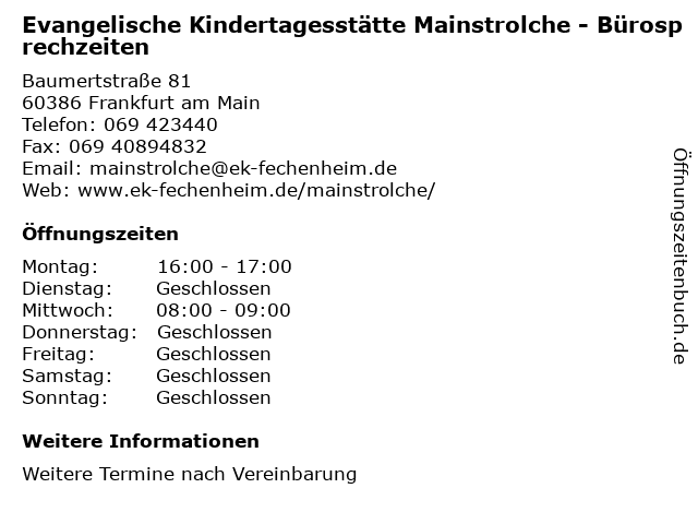 Evangelische Kindertagesstätte Mainstrolche - Bürosprechzeiten in Frankfurt am Main: Adresse und Öffnungszeiten