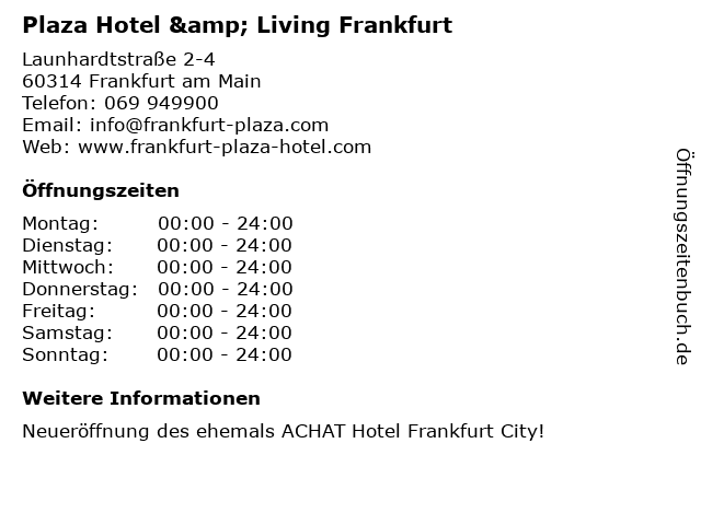 Plaza Hotel & Living Frankfurt in Frankfurt am Main: Adresse und Öffnungszeiten