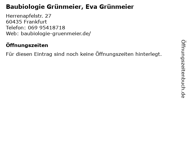 Baubiologie Grünmeier, Eva Grünmeier in Frankfurt: Adresse und Öffnungszeiten