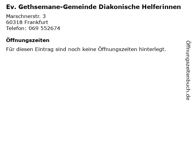Ev. Gethsemane-Gemeinde Diakonische Helferinnen in Frankfurt: Adresse und Öffnungszeiten
