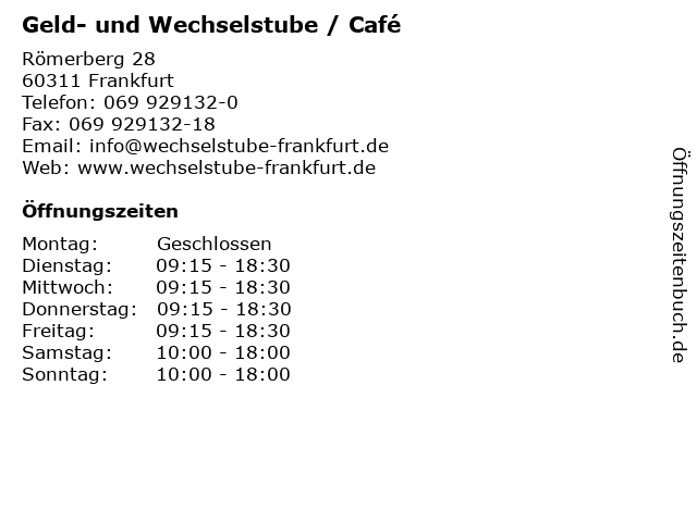 Geld- und Wechselstube / Café in Frankfurt: Adresse und Öffnungszeiten