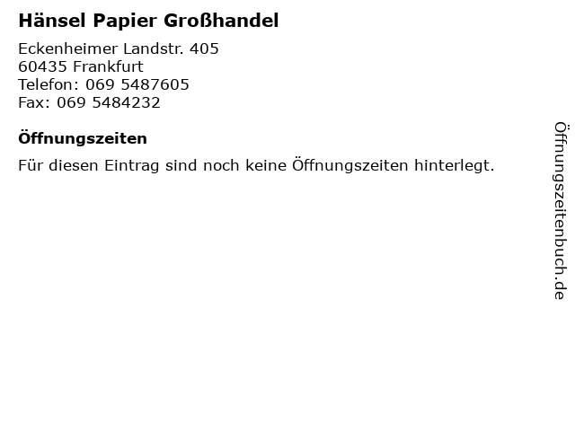 Hänsel Papier Großhandel in Frankfurt: Adresse und Öffnungszeiten