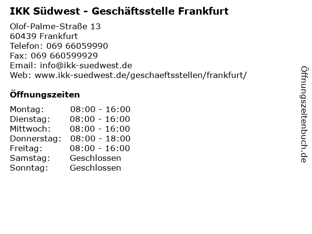 IKK Südwest - Geschäftsstelle Frankfurt in Frankfurt: Adresse und Öffnungszeiten