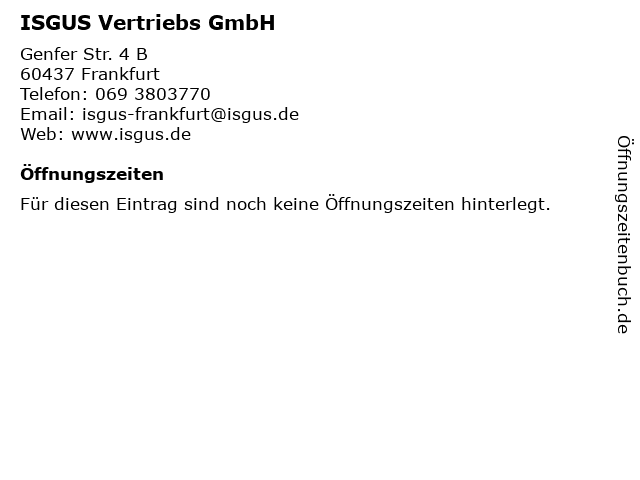 ISGUS Vertriebs GmbH in Frankfurt: Adresse und Öffnungszeiten
